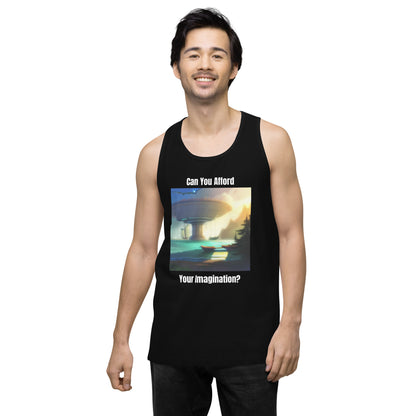 Men's "Can You Afford Your Imagination?" premium tank top