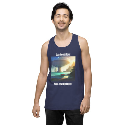 Men's "Can You Afford Your Imagination?" premium tank top