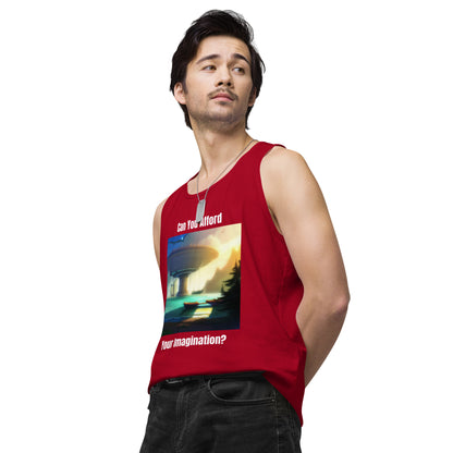 Men's "Can You Afford Your Imagination?" premium tank top