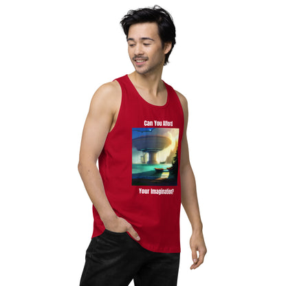 Men's "Can You Afford Your Imagination?" premium tank top