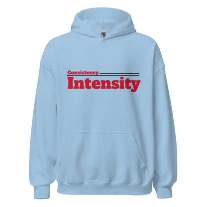 Consistency Over Intensity Hoodie