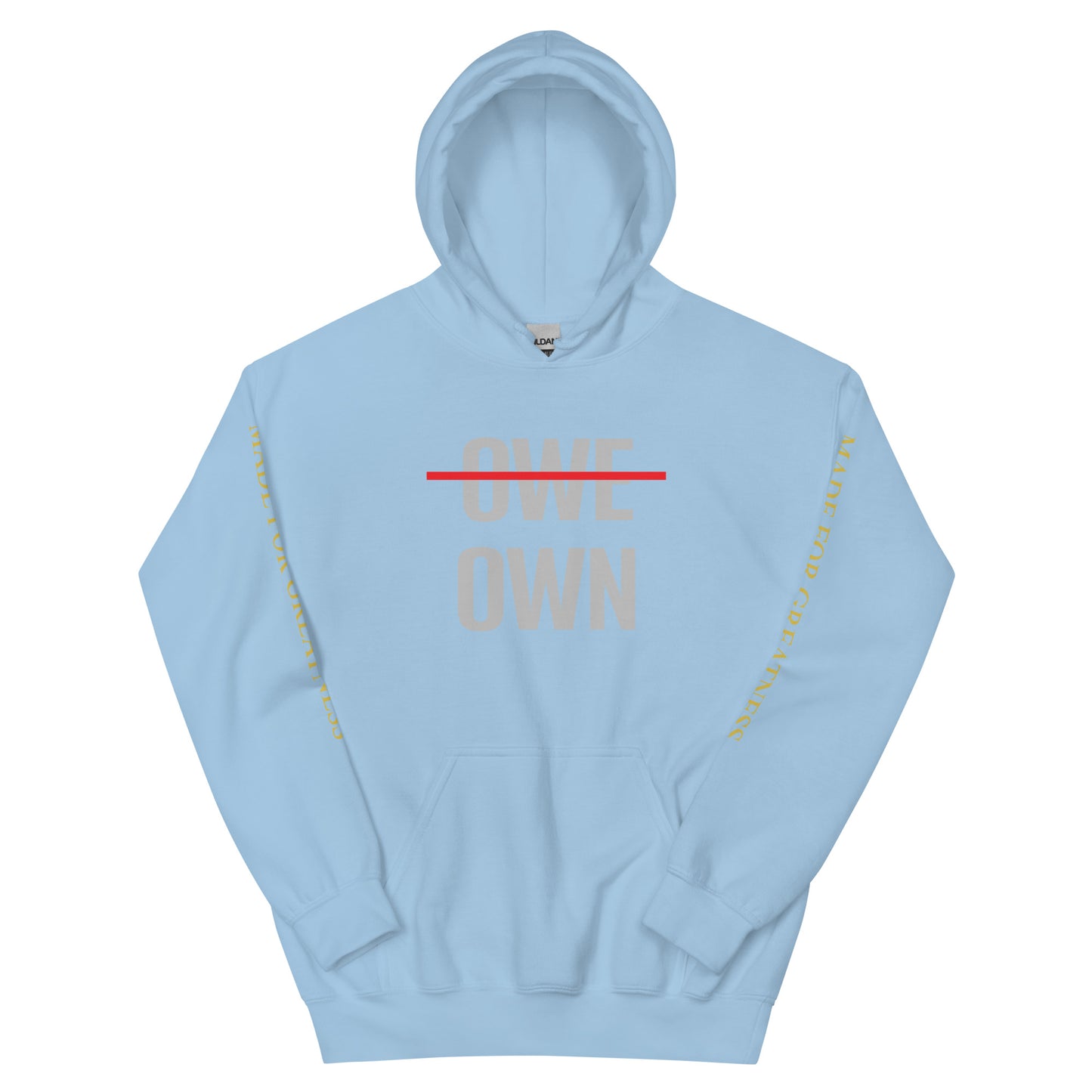 OWE OWN Unisex Hoodie