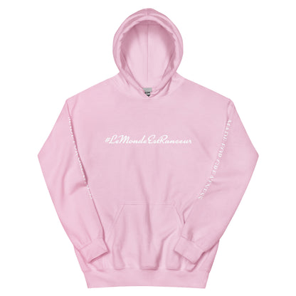 #LeMondeEstRanceur Hoodie