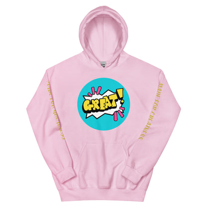 GREAT! Hoodie