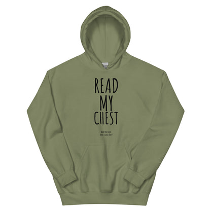 READ MY CHEST! Hoodie