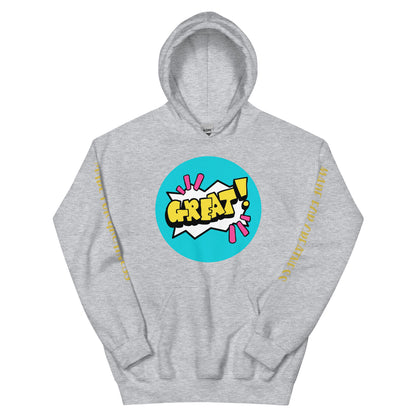 GREAT! Hoodie