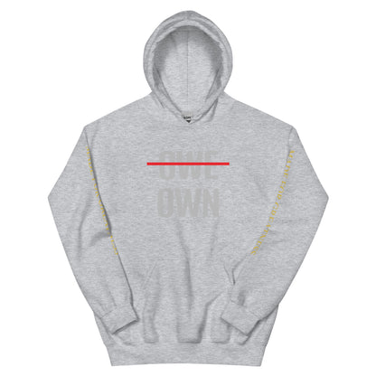 OWE OWN Unisex Hoodie