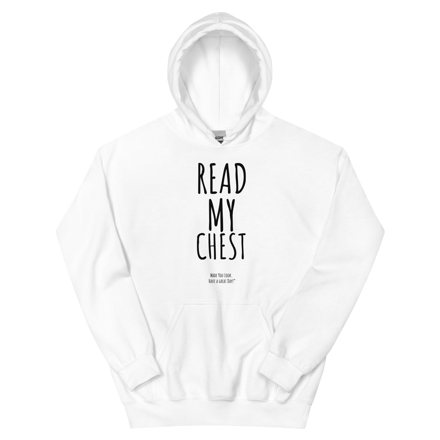 READ MY CHEST! Hoodie