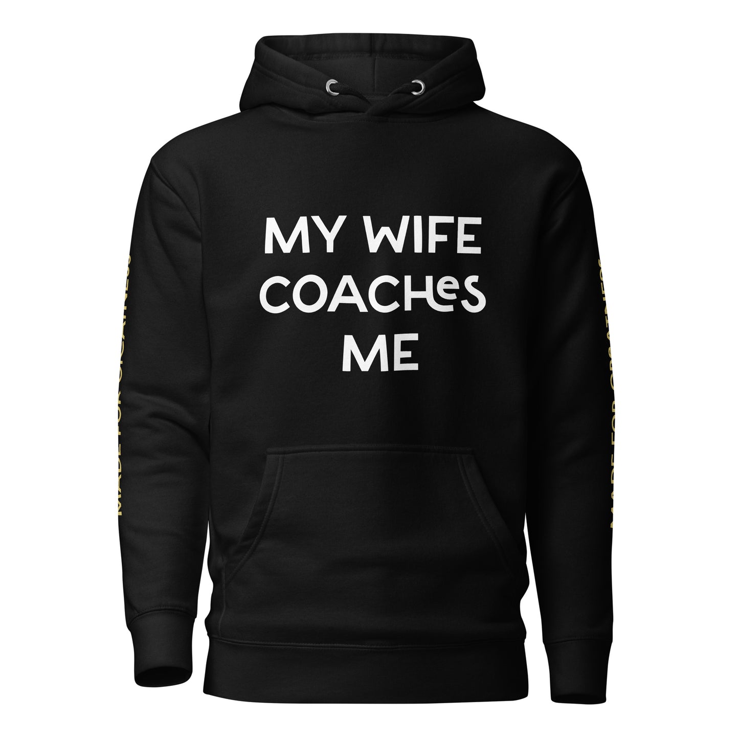 [MY WIFE COACHES ME] Unisex Hoodie