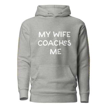 [MY WIFE COACHES ME] Unisex Hoodie