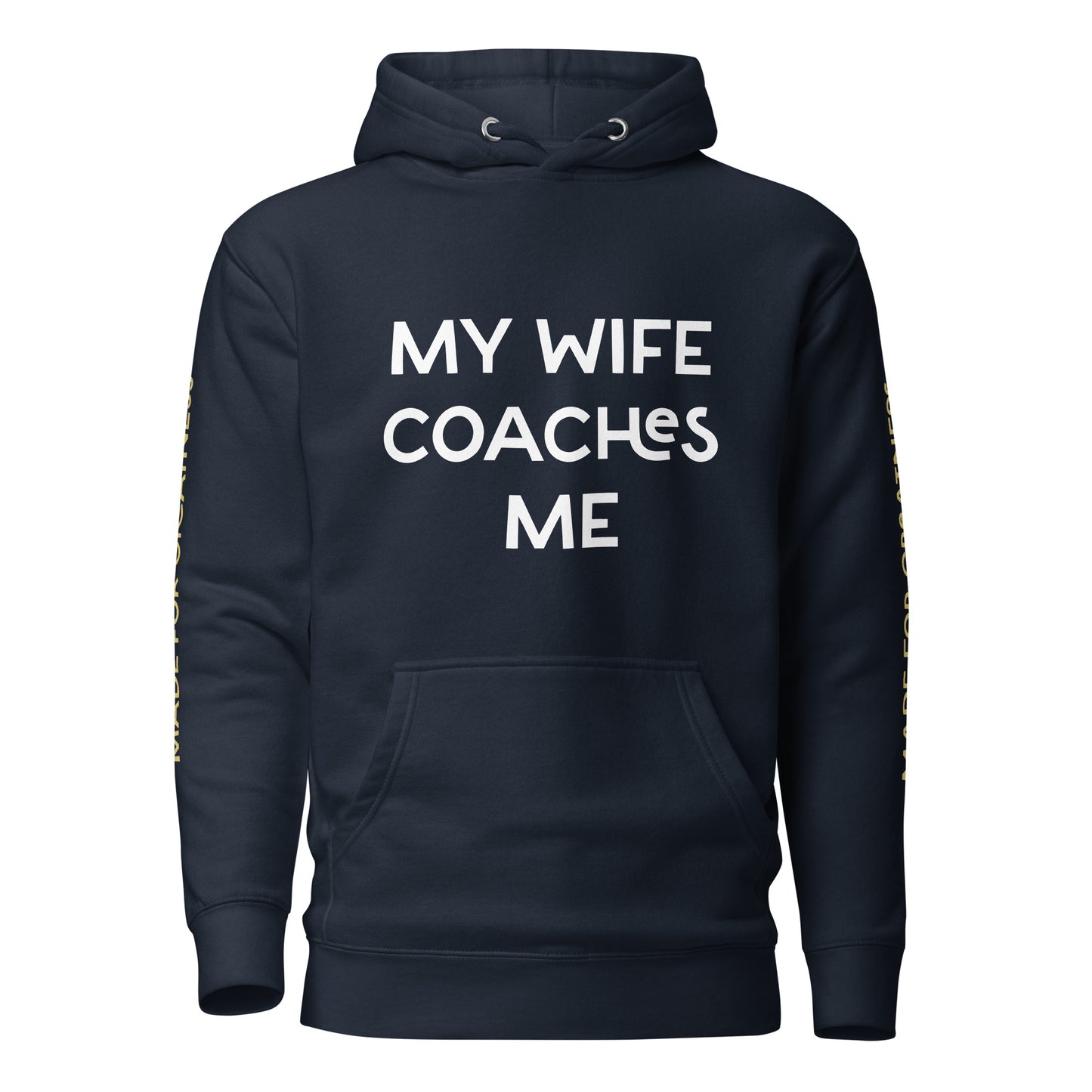 [MY WIFE COACHES ME] Unisex Hoodie