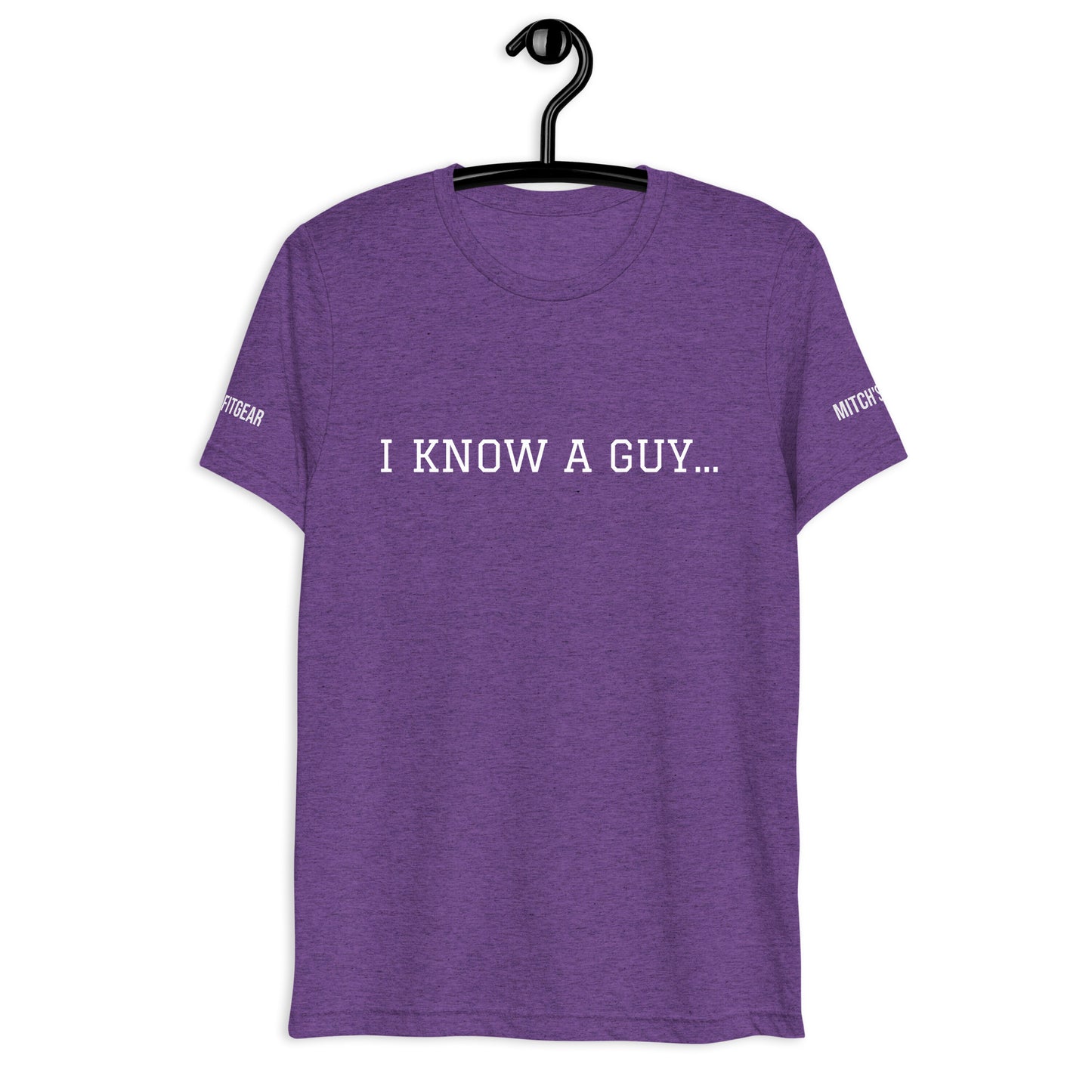 I KNOW A GUY...Short sleeve t-shirt