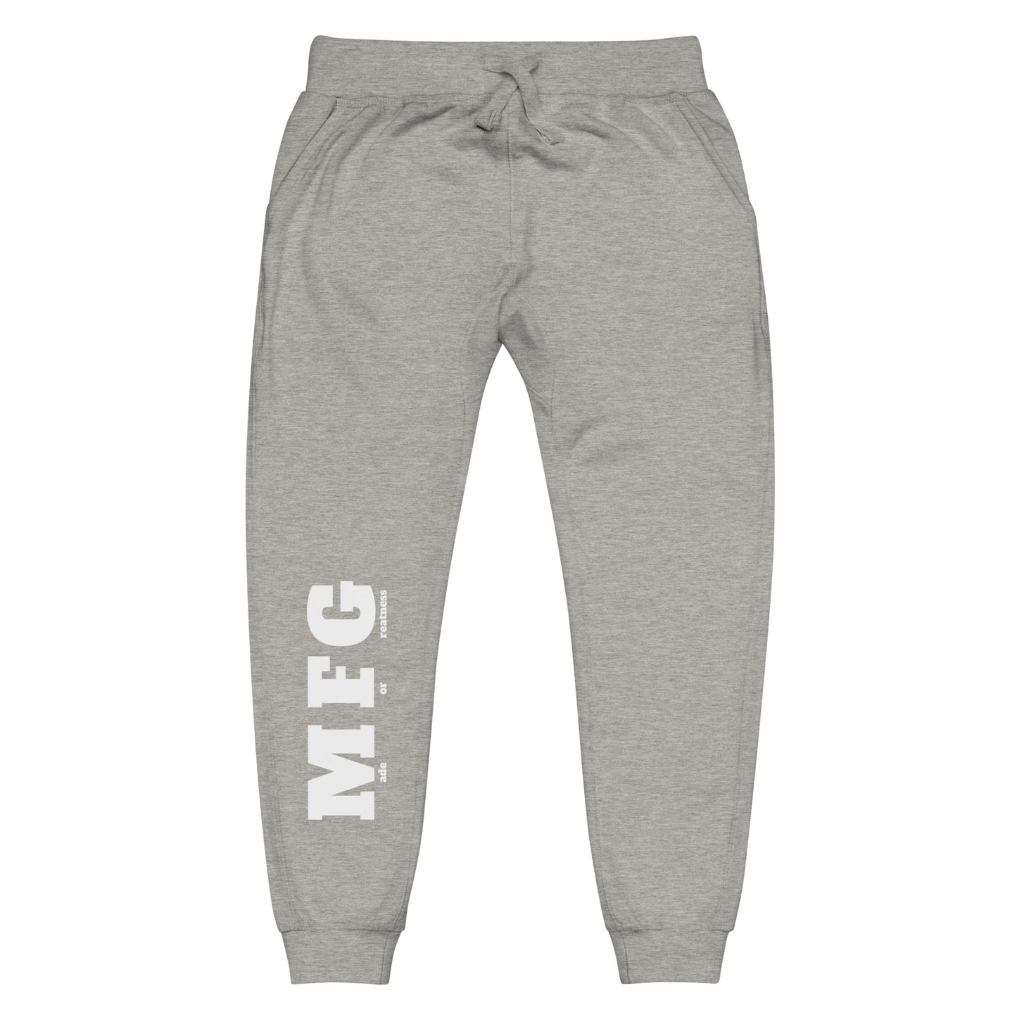 MadeForGreatness fleece sweatpants